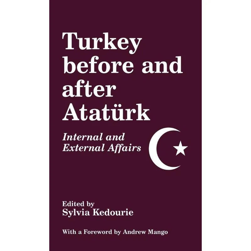 Turkey Before and After Ataturk
