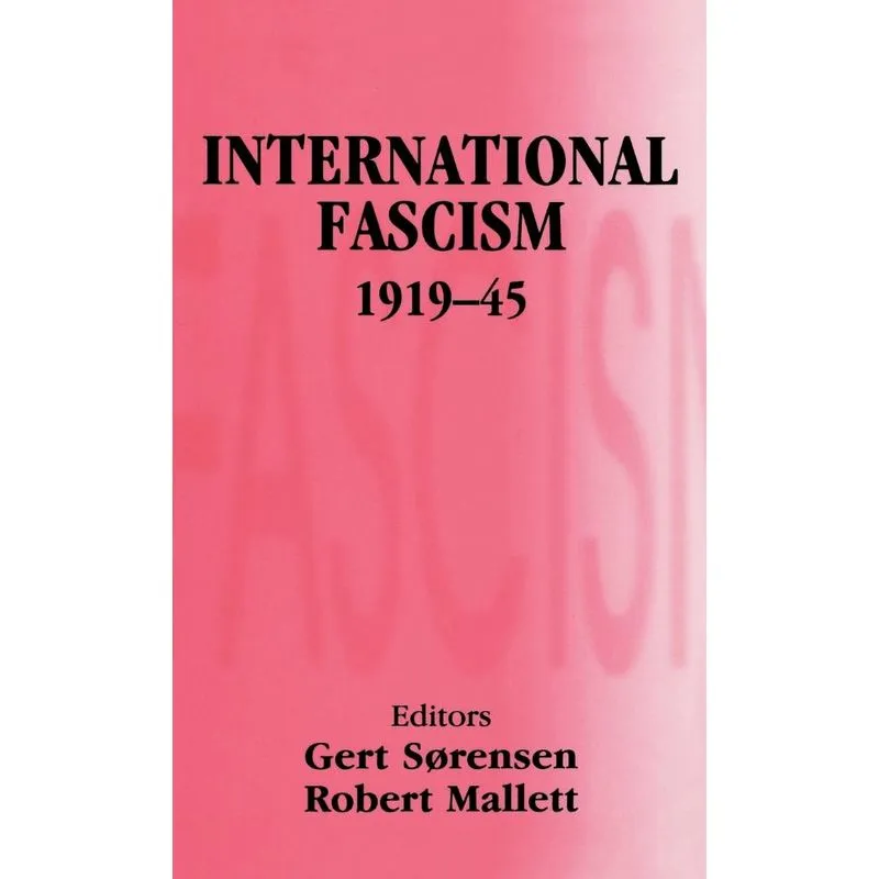 International Fascism, 1919-45