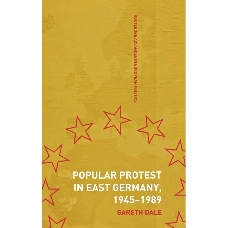 Popular Protest in East Germany