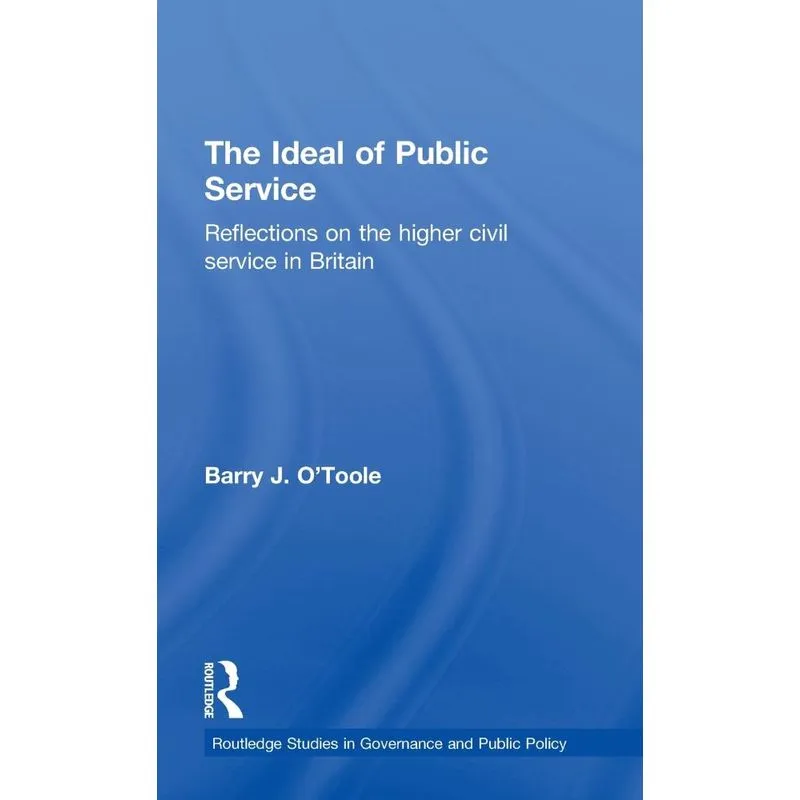 The Ideal of Public Service