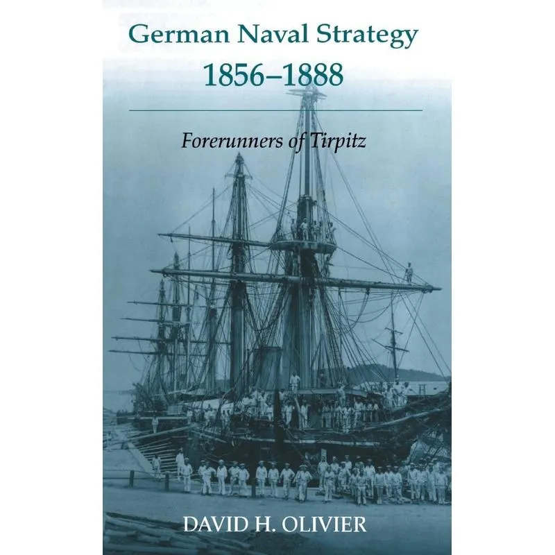 German Naval Strategy, 1856-1888
