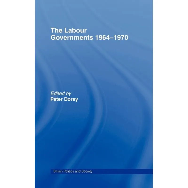 The Labour Governments 1964-1970