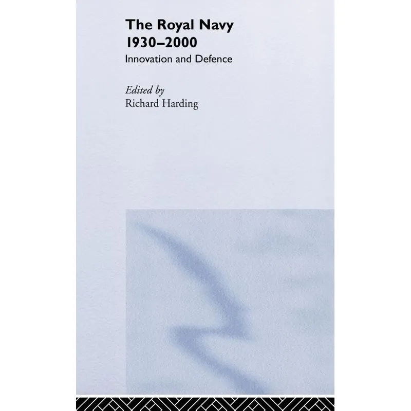 The Royal Navy 1930-1990