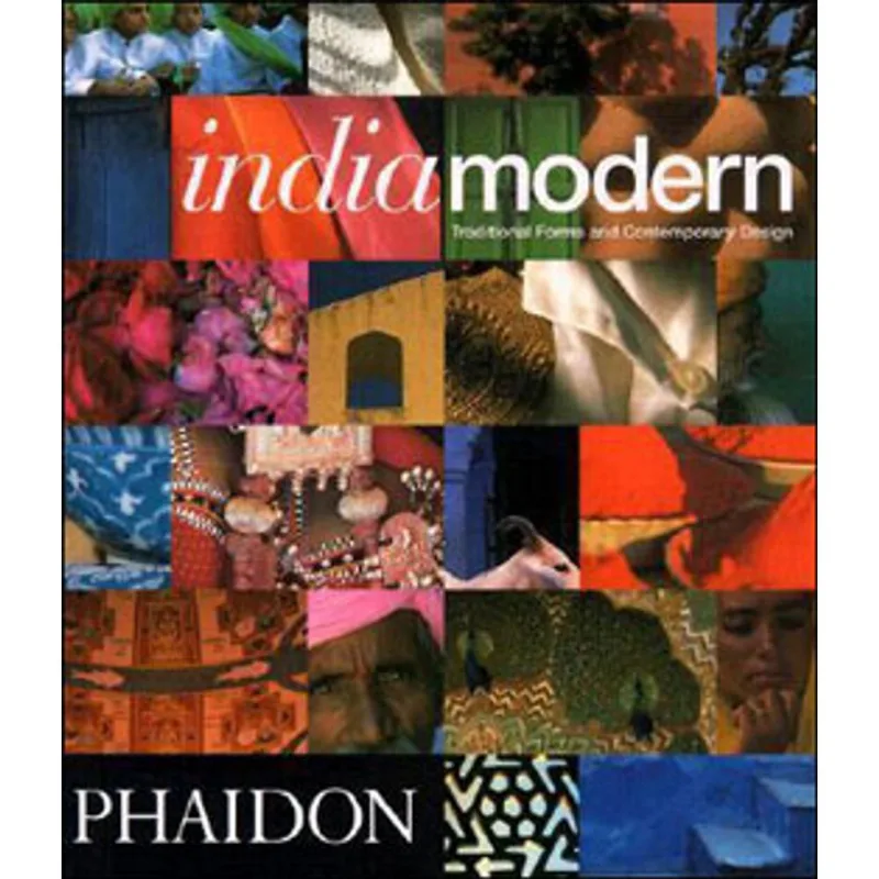 INDIA MODERN - TRADITIONAL FORMS AND CONTEMPORARY DESIGN - MINI EDITION