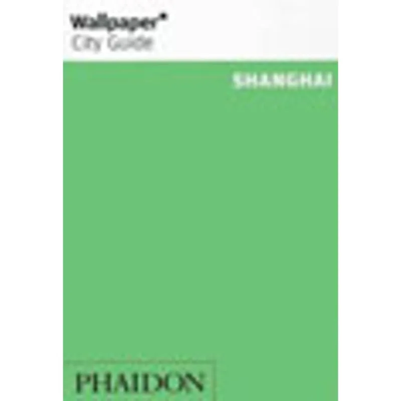 SHANGAI WALLPAPER CITY GUIDE