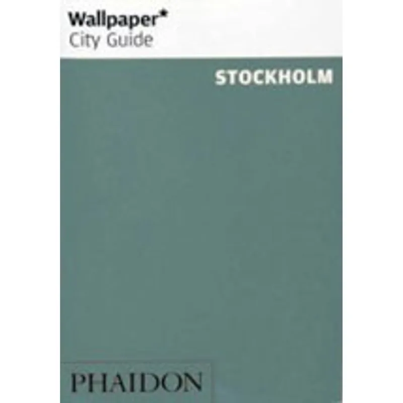 STOCKHOLM WALLPAPER CITY GUIDE