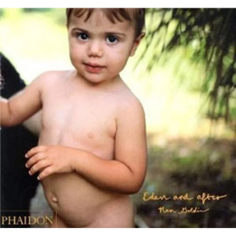 NAN GOLDIN - EDEN AND AFTER