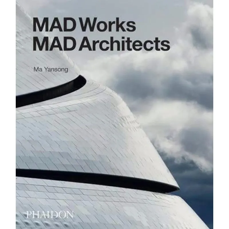Mad Works - Mad Architects