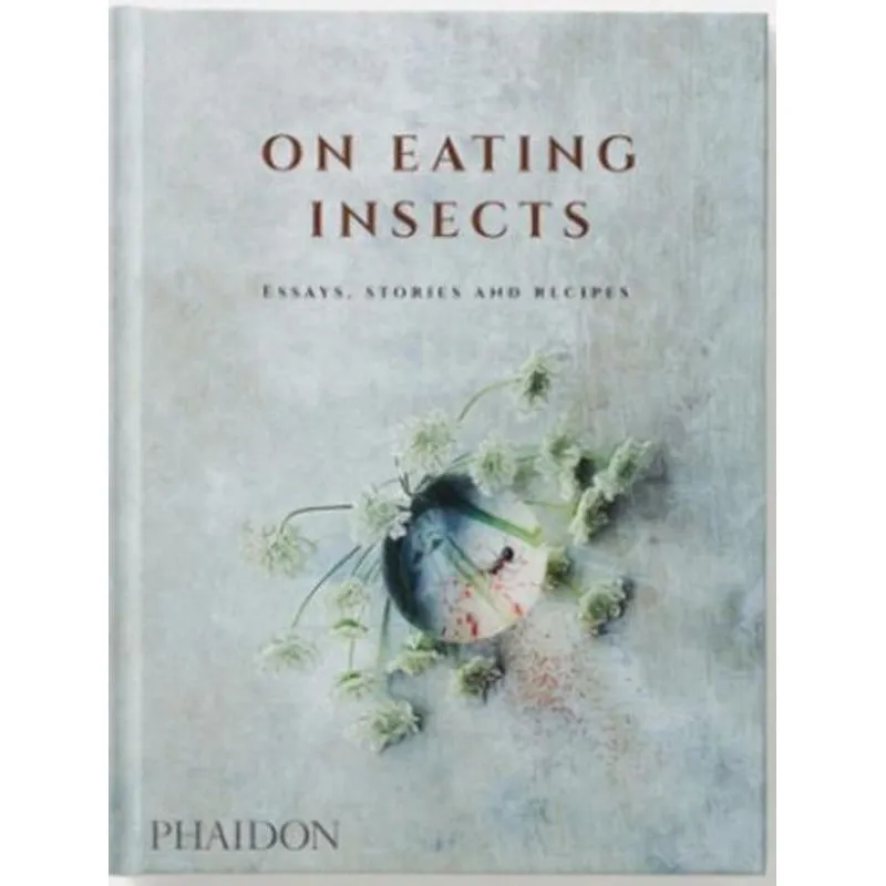 On Eating Insects