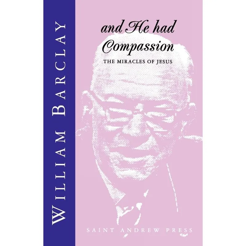 And He had Compassion