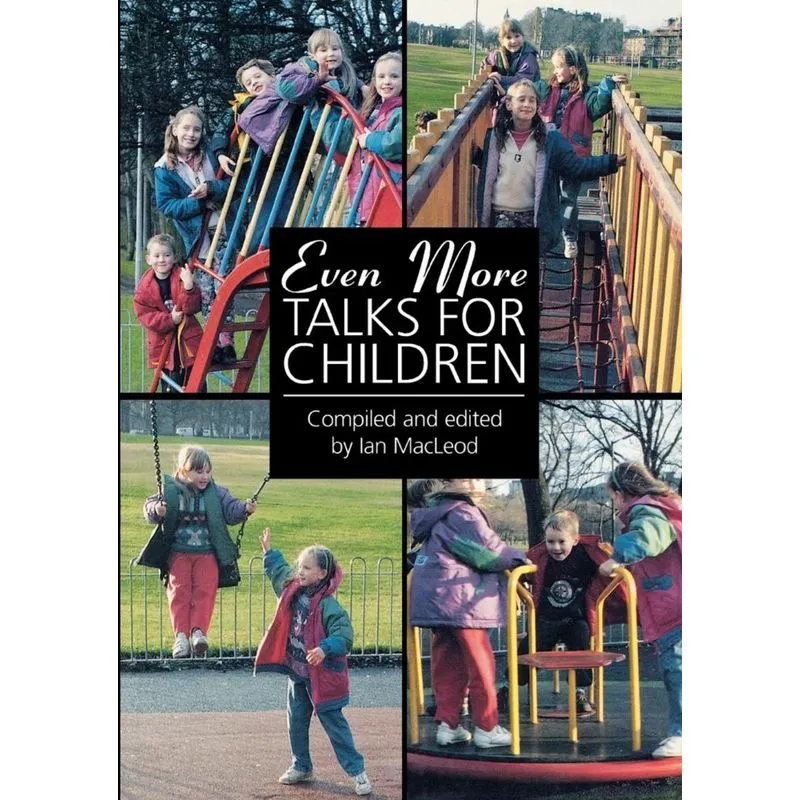 Even More Talks for Children