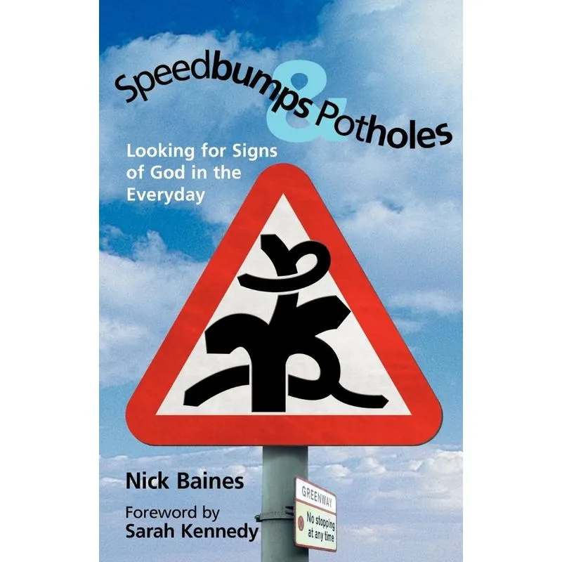 Speedbumps and Potholes