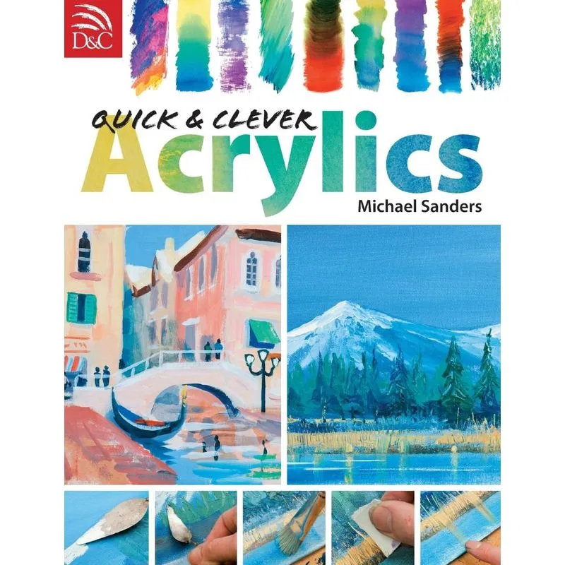 Quick & Clever Acrylics