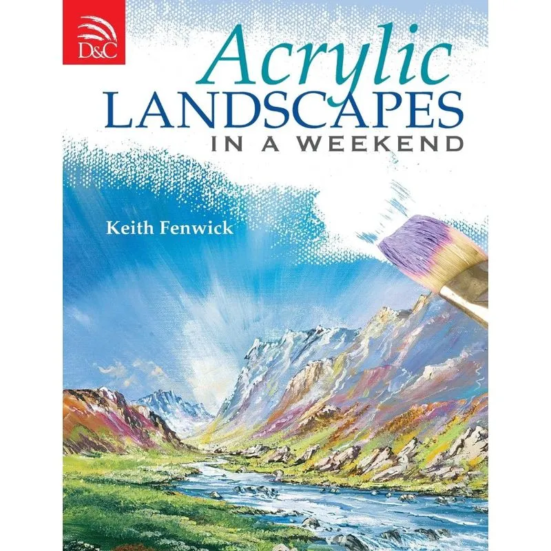 Acrylic Landscapes In A Weekend
