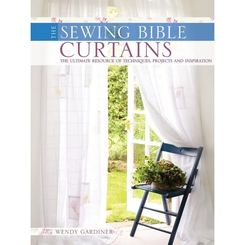 The Sewing Bible - Curtains