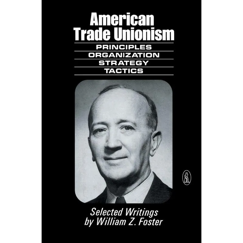 American Trade Unionism