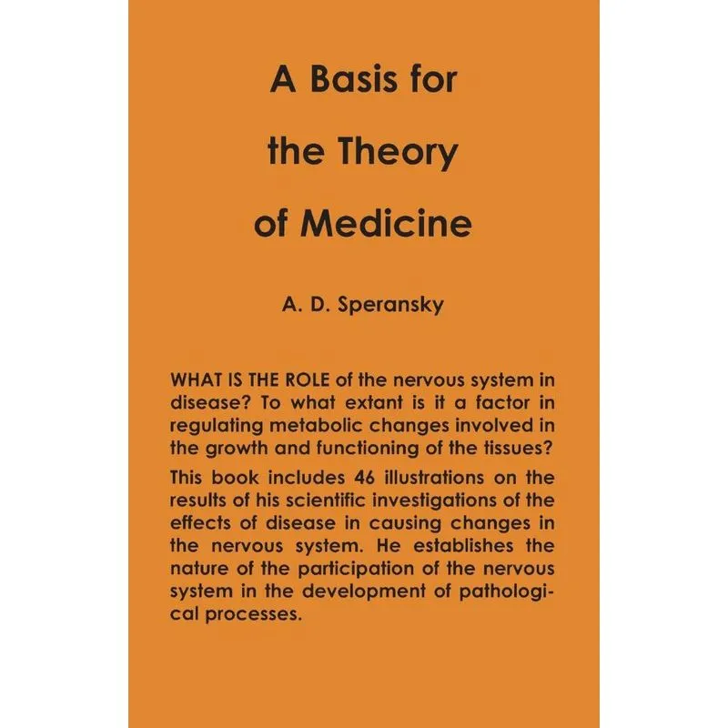 A Basis for the Theory of Medicine