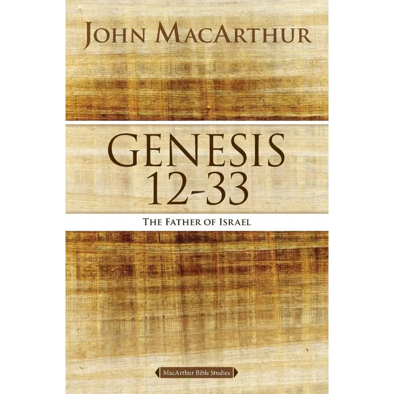 Genesis 12 to 33