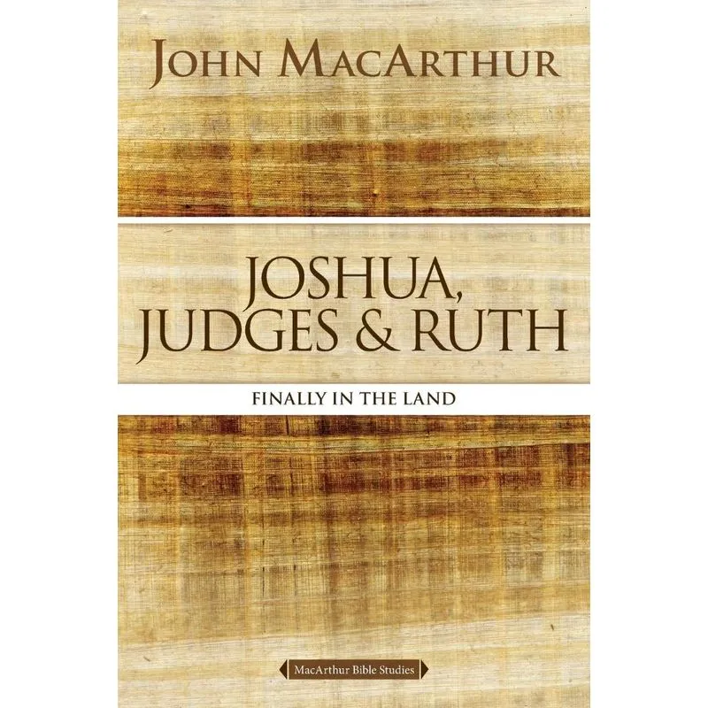 Joshua, Judges, and Ruth