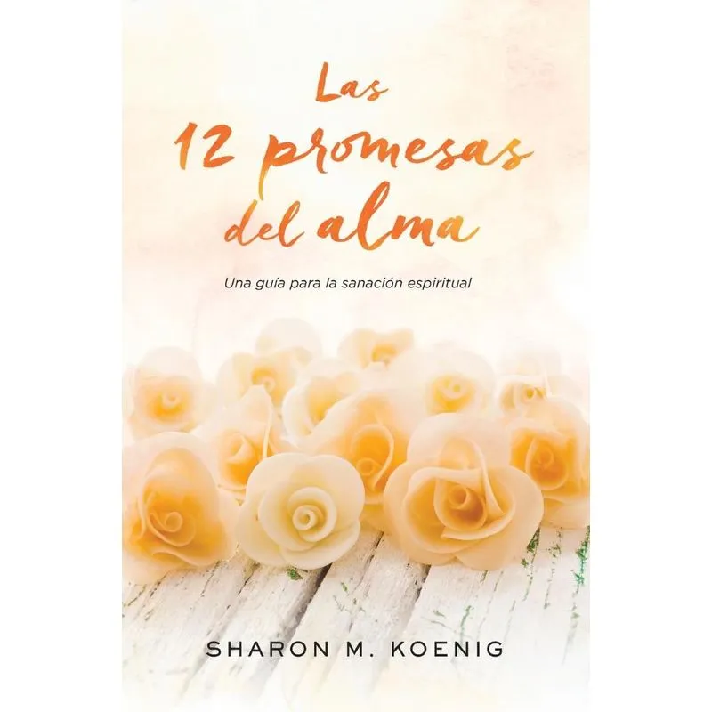 Las 12 promesas del alma