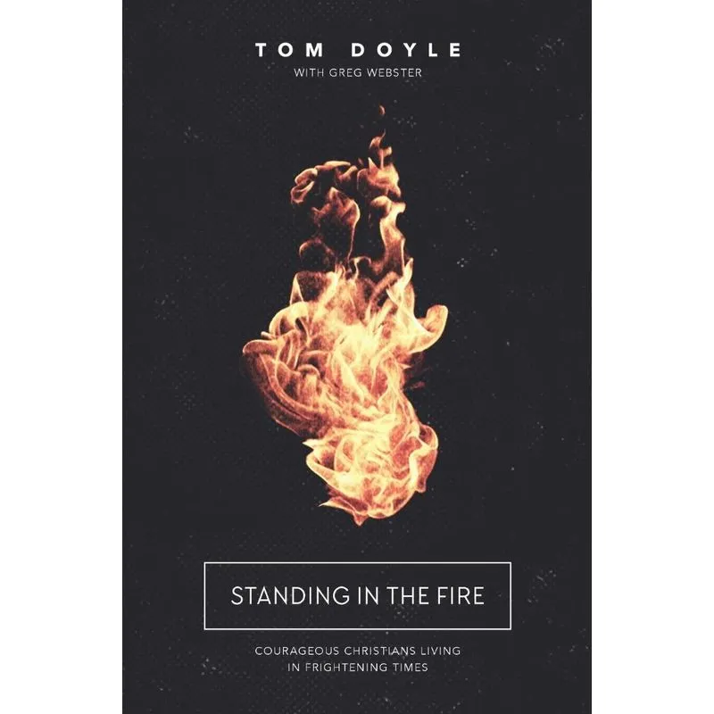 Standing in the Fire