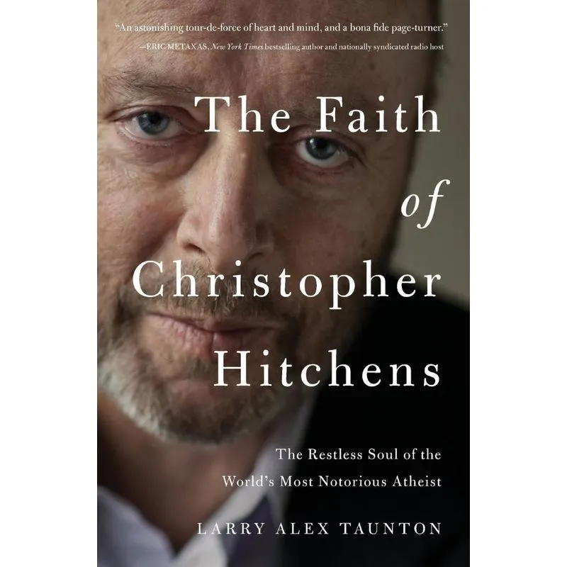 The Faith of Christopher Hitchens
