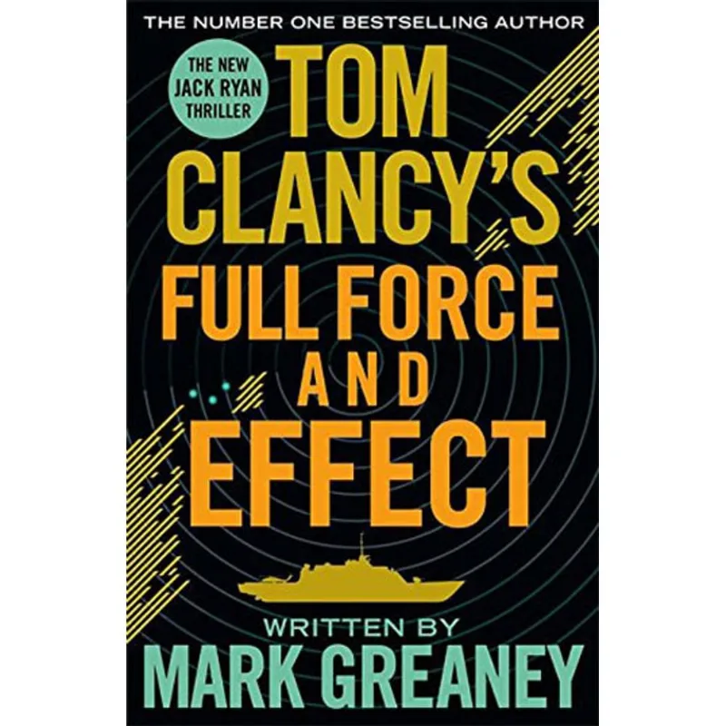 TOM CLANCY'S FULL FORCE AND EFFECT