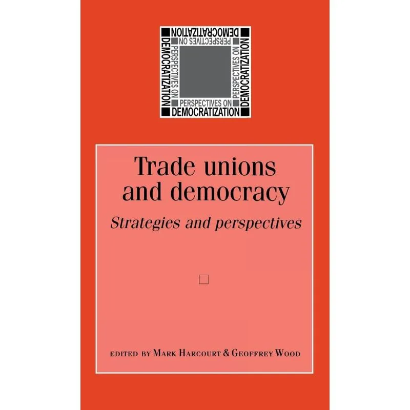 Trade unions and democracy