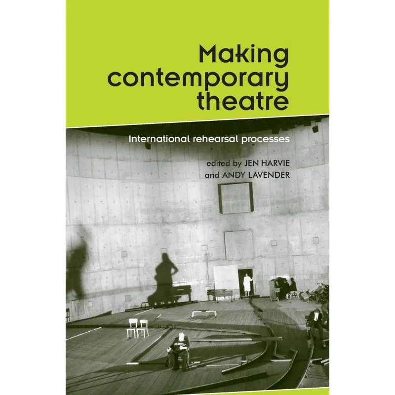Making contemporary theatre