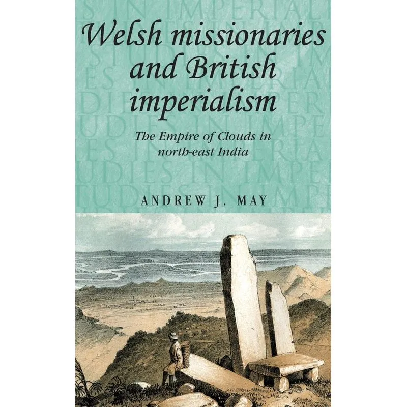 Livro Welsh missionaries and British imperialism
