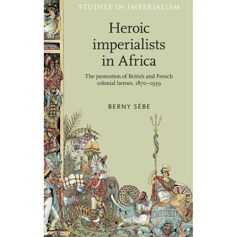 Heroic Imperialists in Africa