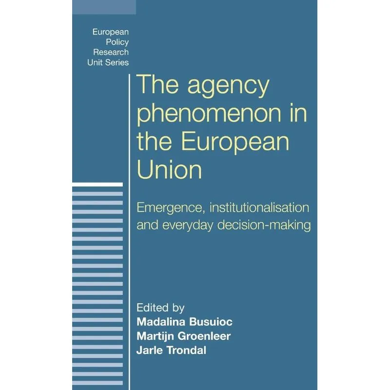 The agency phenomenon in the European Union
