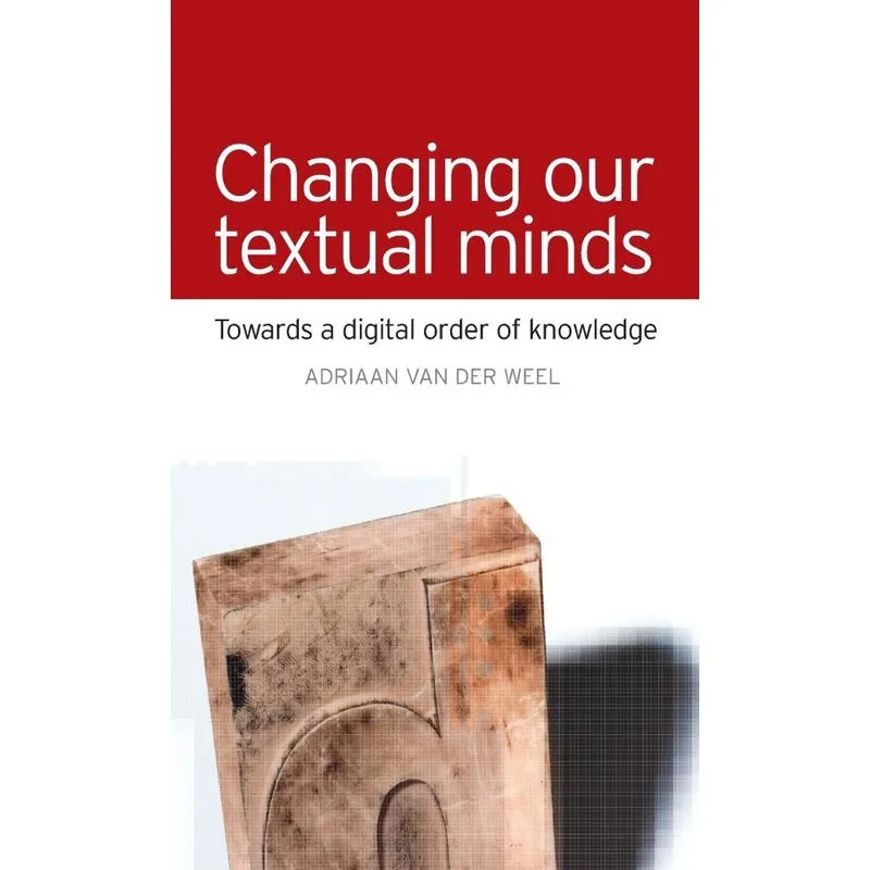 Changing Our Textual Minds