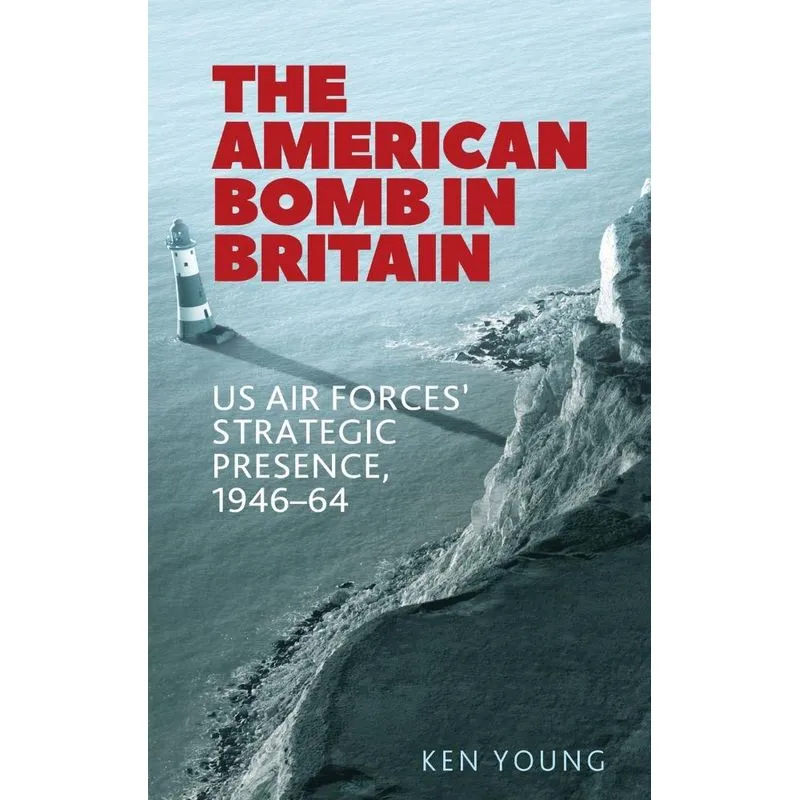 The American Bomb in Britain