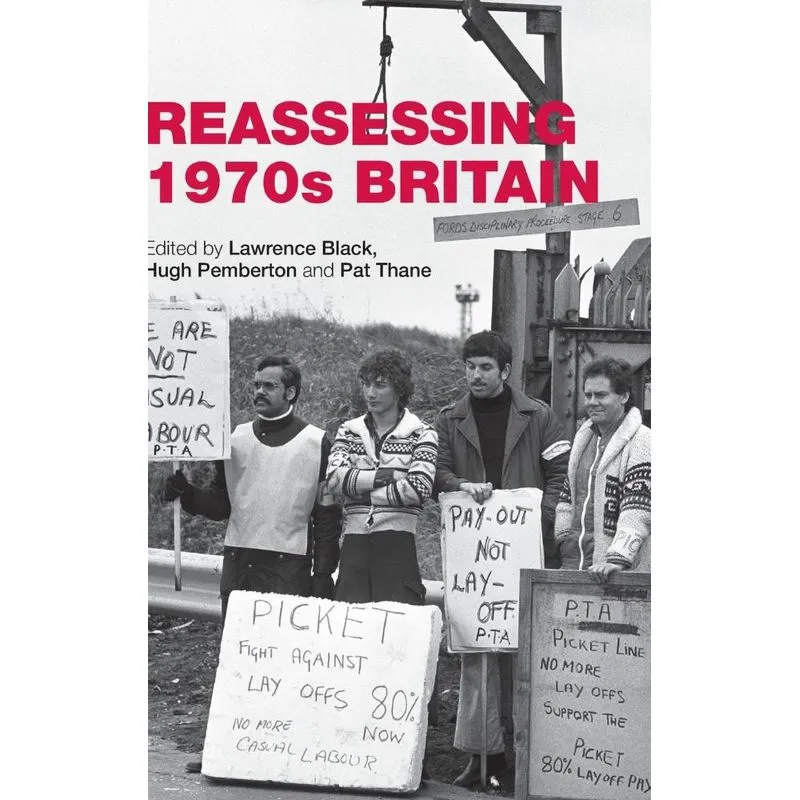 Reassessing 1970s Britain