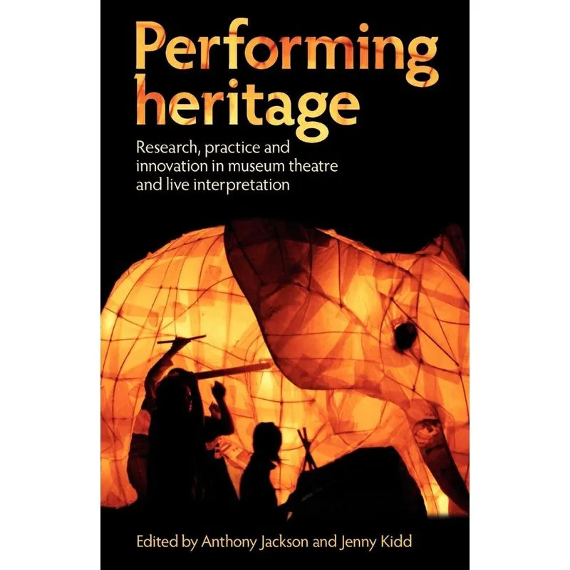 Performing Heritage