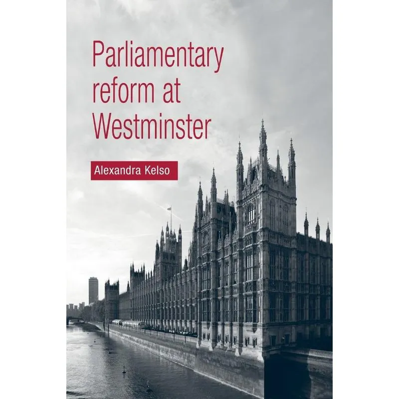Parliamentary Reform at Westminster