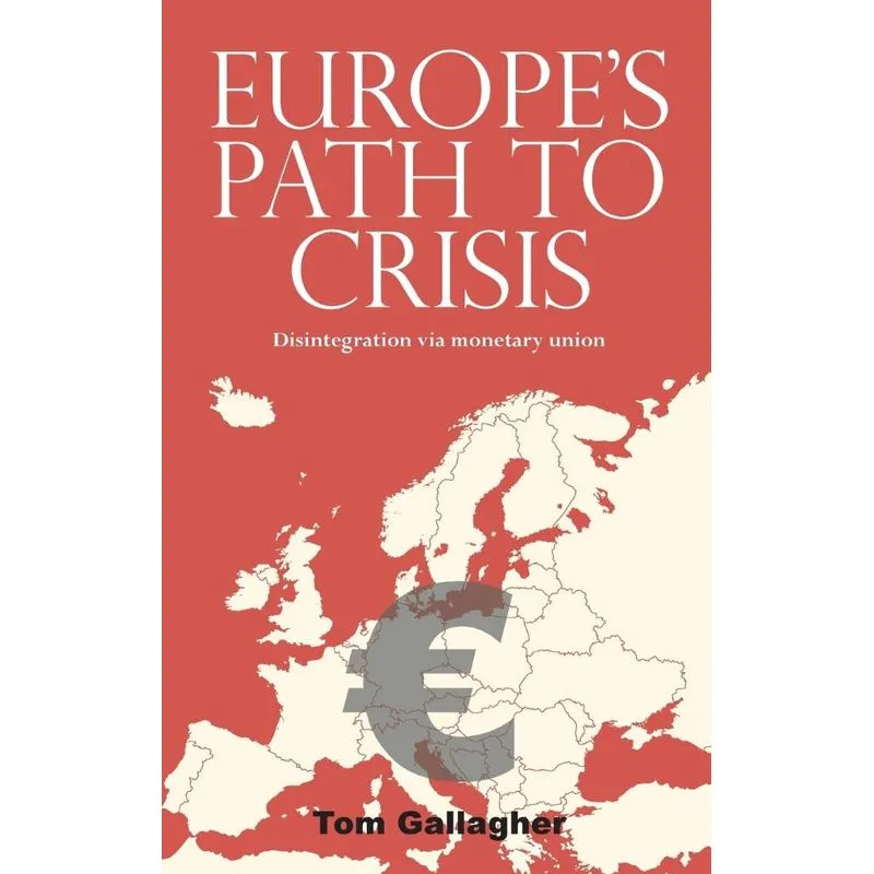 Livro Europe's Path to Crisis