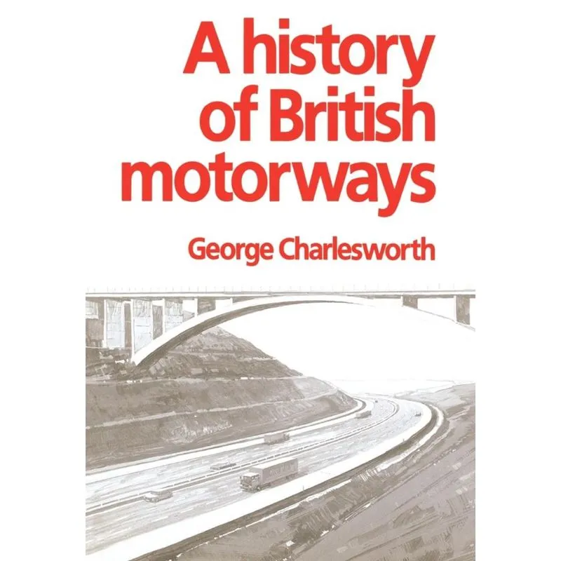A History of British Motorways