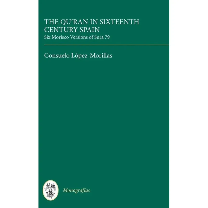 Quran In Sixteenth Century Spain