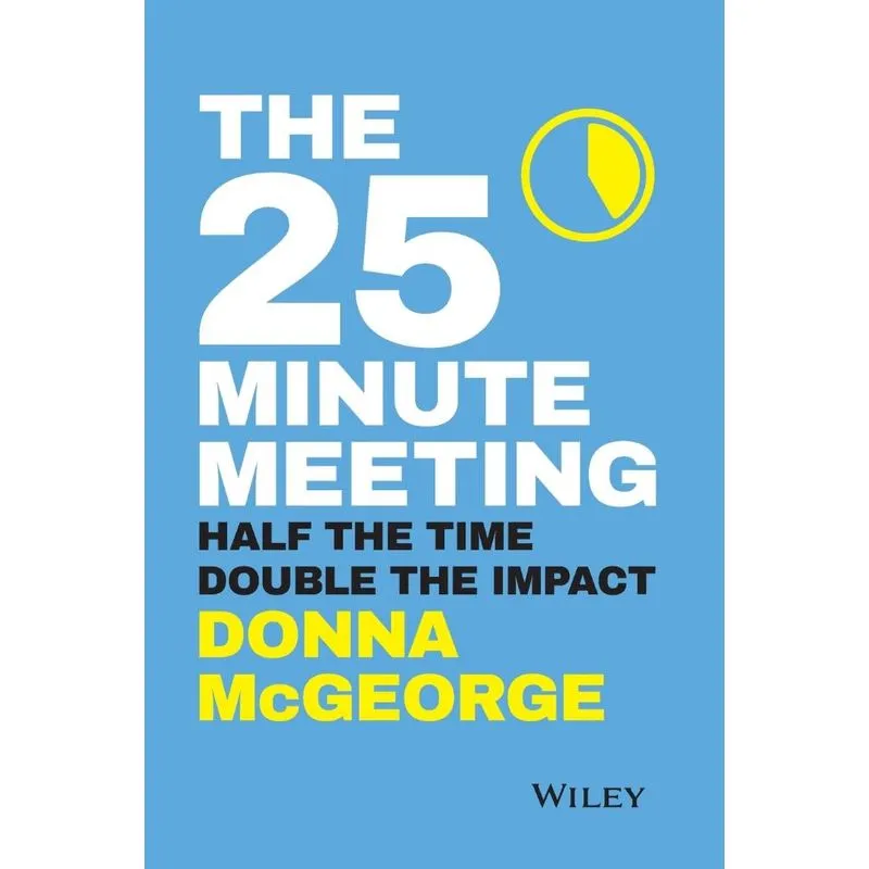 The 25 Minute Meeting P