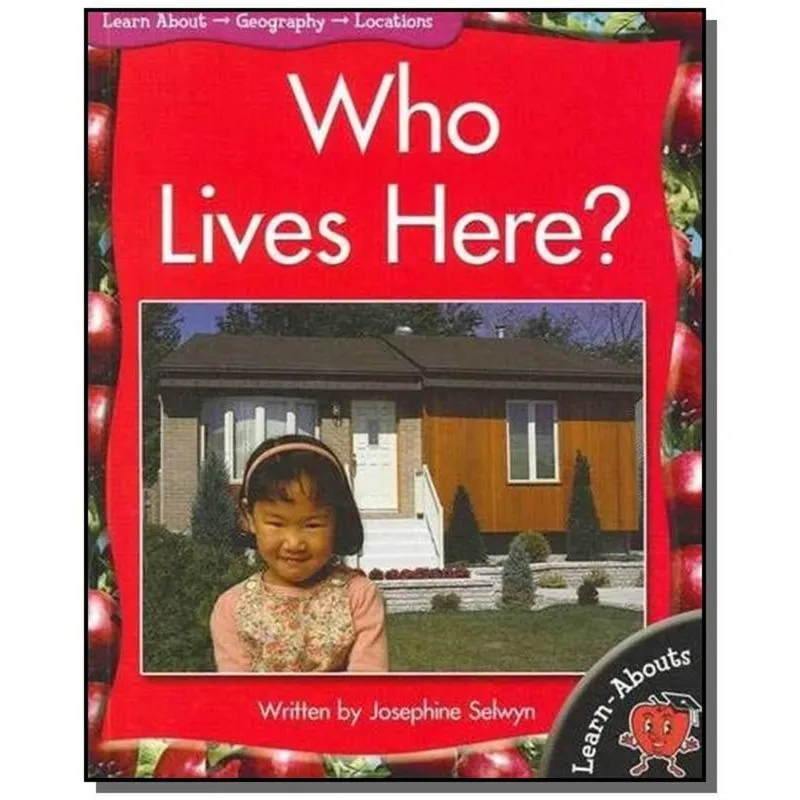 WHO LIVES HERE?