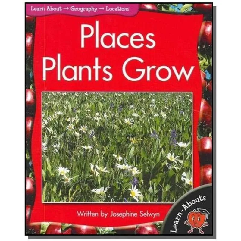 PLACES PLANTS GROW