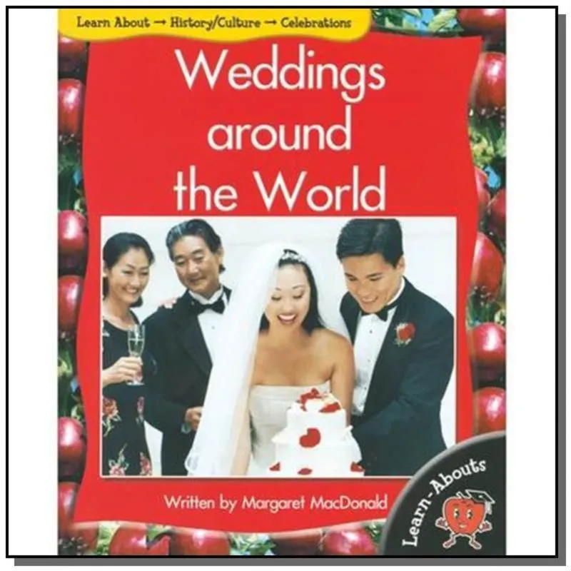 WEDDINGS AROUND THE WORLD