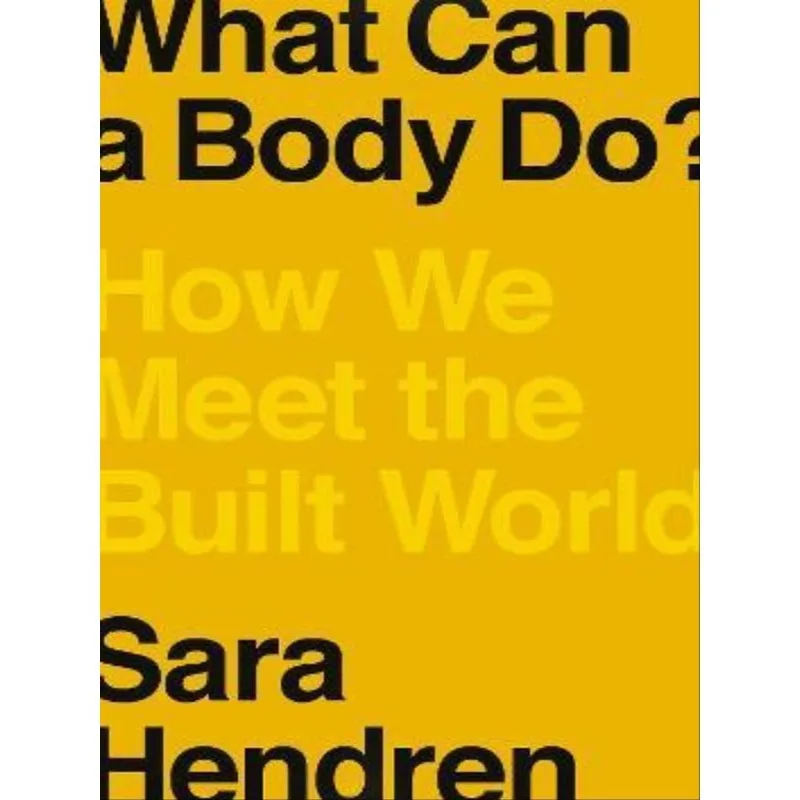 WHAT CAN A BODY DO?