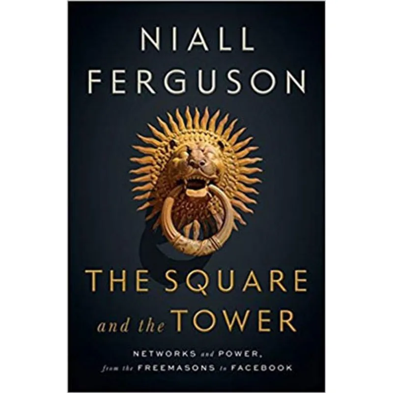 THE SQUARE AND THE TOWER