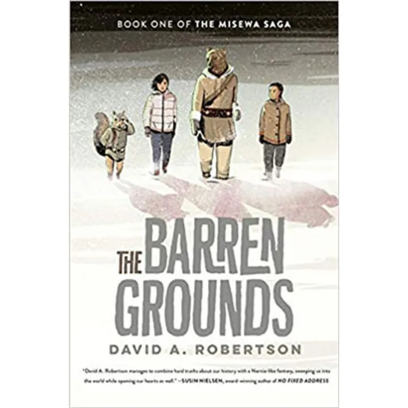 THE BARREN GROUNDS - THE MISEWA SAGA, BOOK I