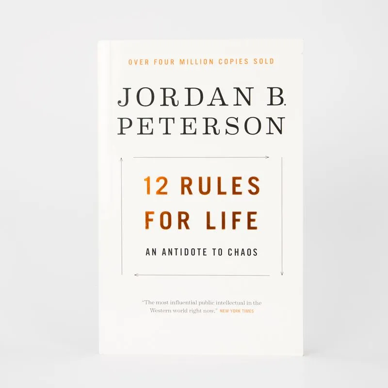 12 Rules for Life: an Antidote to Chaos