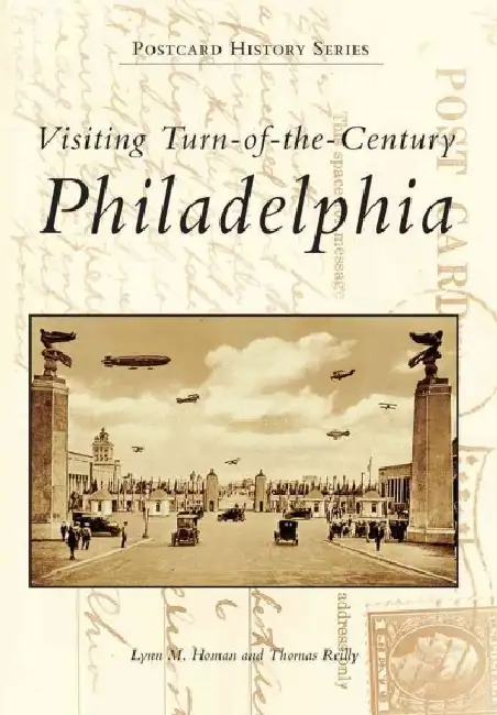 Visiting Turn-of-the-Century Philadelphia Paperback
