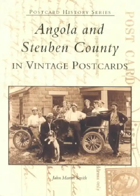 Angola and Steuben County in Vintage Postcards Paperback